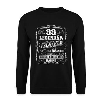 33. Geburtstag Geschenk Legendär 33 Jahre Frauen - Unisex Pullover - Schwarz - Vorne - Alina (178cm) & Michal (187cm)