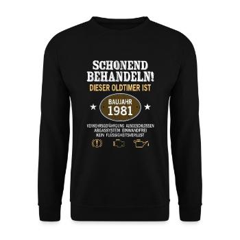 Schonend Behandeln Oldtimer Baujahr 1981 Geboren - Unisex Pullover - Schwarz - Vorne - Alina (178cm) & Michal (187cm)