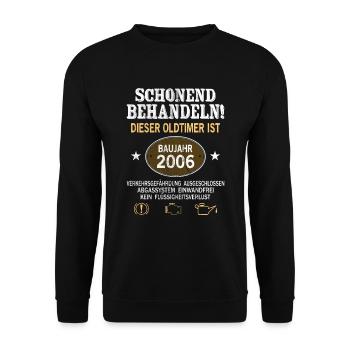 Schonend Behandeln Oldtimer Baujahr 2006 Geboren - Unisex Pullover - Schwarz - Vorne - Alina (178cm) & Michal (187cm)