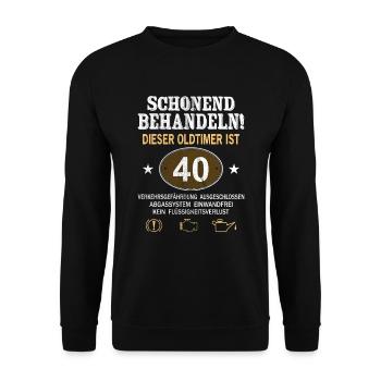Schonend Behandeln Oldtimer Ist 40 Jahre 40. - Unisex Pullover - Schwarz - Vorne - Alina (178cm) & Michal (187cm)