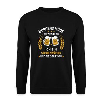 Morgens Müde Abends Blau Ich bin Straßenwärter - Unisex Pullover - Schwarz - Vorne - Alina (178cm) & Michal (187cm)