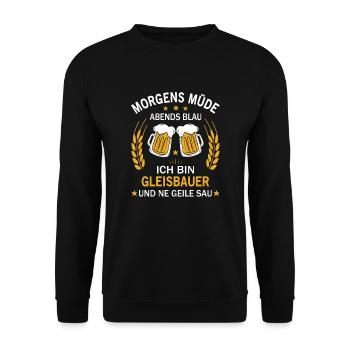 Morgens Müde Abends Blau Ich bin Gleisbauer - Unisex Pullover - Schwarz - Vorne - Alina (178cm) & Michal (187cm)