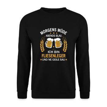 Morgens Müde Abends Blau Ich bin Fliesenleger - Unisex Pullover - Schwarz - Vorne - Alina (178cm) & Michal (187cm)