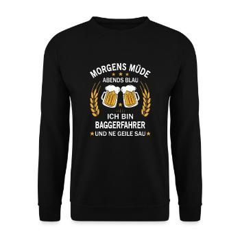 Morgens Müde Abends Blau Ich bin Baggerfahrer - Unisex Pullover - Schwarz - Vorne - Alina (178cm) & Michal (187cm)