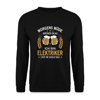 Morgens Müde Abends Blau Ich bin Elektriker - Unisex Pullover - Schwarz - Vorne - Alina (178cm) & Michal (187cm)
