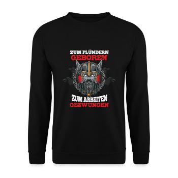 Zum plündern geboren Wikinger Spruch - Unisex Pullover - Schwarz - Vorne - Alina (178cm) & Michal (187cm)