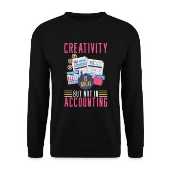 Kreativität ist großartig, aber nicht Buchhaltung - Unisex Pullover - Schwarz - Vorne - Alina (178cm) & Michal (187cm)
