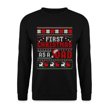 First Christmas As A Dad Nice Father Christmas - Unisex Pullover - Schwarz - Vorne - Alina (178cm) & Michal (187cm)