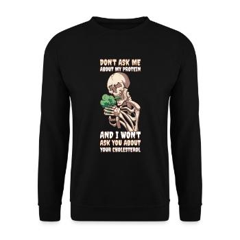 Dont Ask Me About My Protein Vegan Geschenk - Unisex Pullover - Schwarz - Vorne - Alina (178cm) & Michal (187cm)