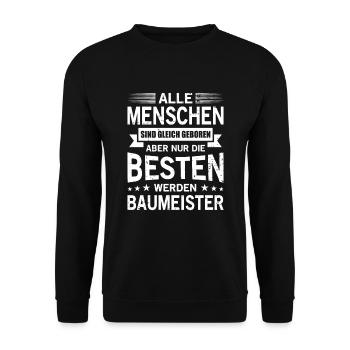 Alle Menschen Sind Gleich Geboren Baumeister - Unisex Pullover - Schwarz - Vorne - Alina (178cm) & Michal (187cm)