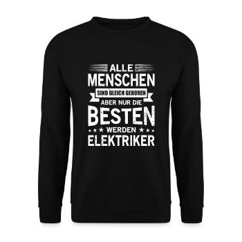 Alle Menschen Sind Gleich Geboren Elektriker - Unisex Pullover - Schwarz - Vorne - Alina (178cm) & Michal (187cm)