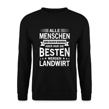 Alle Menschen Sind Gleich Geboren Besten Landwirt - Unisex Pullover - Schwarz - Vorne - Alina (178cm) & Michal (187cm)