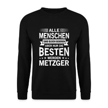 Alle Menschen Sind Gleich Geboren Besten Metzger - Unisex Pullover - Schwarz - Vorne - Alina (178cm) & Michal (187cm)