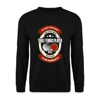 Lustiges Tischtennisspieler Spruch Motiv - Unisex Pullover - Schwarz - Vorne - Alina (178cm) & Michal (187cm)