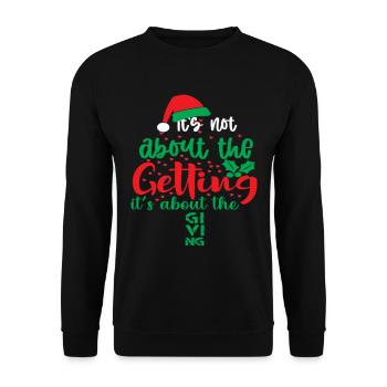 It's Not About The Getting It's About The Giving - Unisex Sweatshirt - black - Front - Alina (178cm) & Michal (187cm)