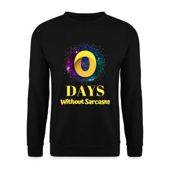 0 Days Without Sarcasm - Unisex Sweatshirt - black - Front - Alina (178cm) & Michal (187cm)