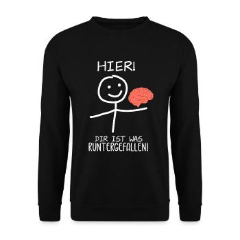 Hier! Du hast etwas fallen gelassen! - Unisex Pullover - Schwarz - Vorne - Alina (178cm) & Michal (187cm)