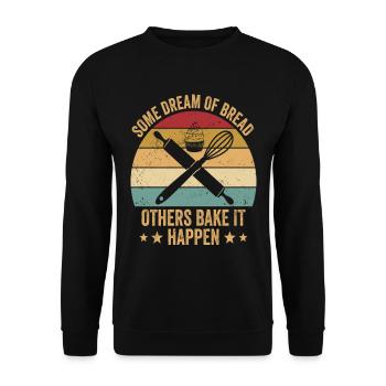 Bread Baking Baker Bake It Happen - Unisex Pullover - Schwarz - Vorne - Alina (178cm) & Michal (187cm)
