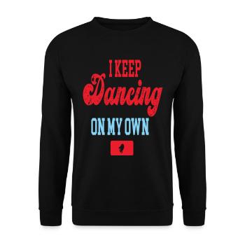 Keep Dancing on My Own Philadelphia Philly Funny - Unisex Sweatshirt - black - Front - Alina (178cm) & Michal (187cm)