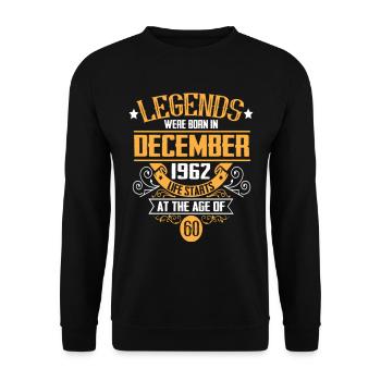 Dictons pour un 60e anniversaire né en décembre 1962 - Sweat-shirt Unisexe - noir - Devant - Alina (178cm) & Michal (187cm)