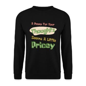 Ein Penny für Ihre Gedanken scheint ein wenig teuer - Unisex Pullover - Schwarz - Vorne - Alina (178cm) & Michal (187cm)