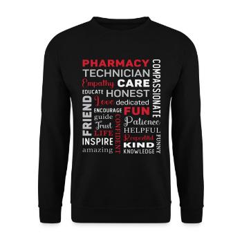 Pharmacy Technician Tech Medicine Pharmacist Quote - Unisex Pullover - Schwarz - Vorne - Alina (178cm) & Michal (187cm)