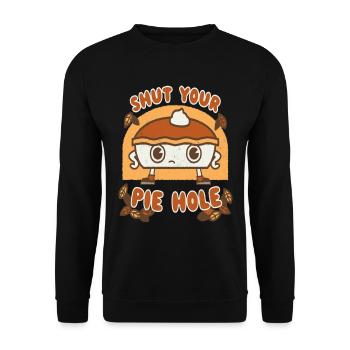 Shut Your Pie Hole Funny Saying Thanksgiving Fall - Unisex Sweatshirt - black - Front - Alina (178cm) & Michal (187cm)