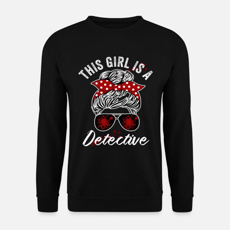 This Girl Is A Detective - Unisex Sweatshirt - black
