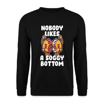 Nobody Likes A Soggy Bottom Baking Gift - Unisex Sweatshirt - black - Front - Alina (178cm) & Michal (187cm)