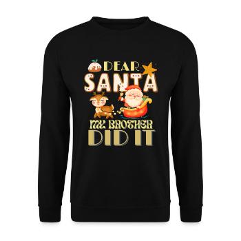Family Christmas Dear Santa My Brother Did It Cute - Unisex Sweatshirt - black - Front - Alina (178cm) & Michal (187cm)