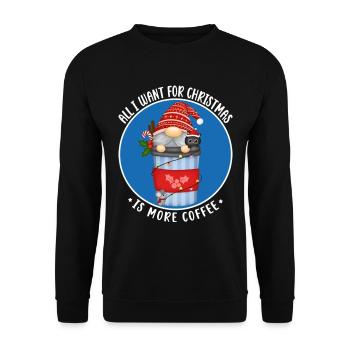 Tout ce que je veux pour Noël, c’est plus de nain de café - Sweat-shirt Unisexe - noir - Devant - Alina (178cm) & Michal (187cm)