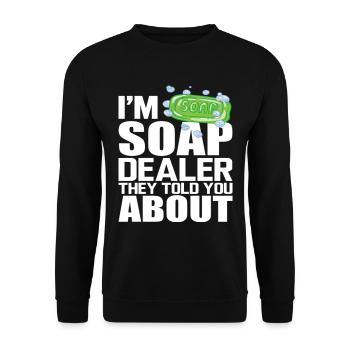I'm Soap Dealer They Told You About - Unisex Pullover - Schwarz - Vorne - Alina (178cm) & Michal (187cm)