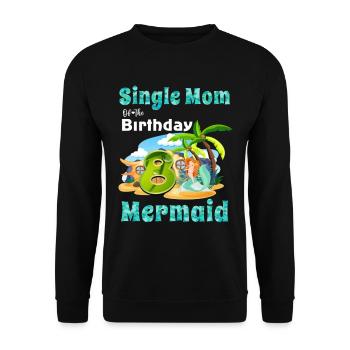 Mermaid Single Maman Du 8ème Anniversaire - Sweat-shirt Unisexe - noir - Devant - Alina (178cm) & Michal (187cm)