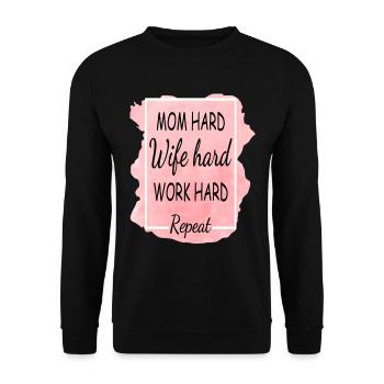 Maman Femme Dur Dur Travail Dur Répéter - Sweat-shirt Unisexe - noir - Devant - Alina (178cm) & Michal (187cm)