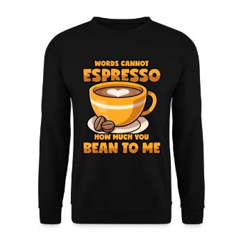 Espresso disant Coffee Bean Coffee Pun - Sweat-shirt Unisexe - noir - Devant - Alina (178cm) & Michal (187cm)