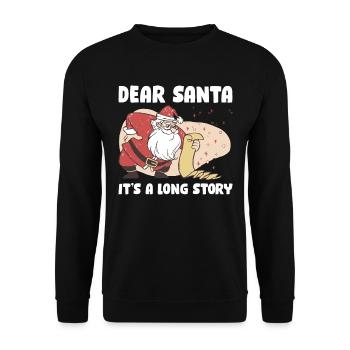Its A Long Story Lieber Weihnachtsmann Geschenk - Unisex Pullover - Schwarz - Vorne - Alina (178cm) & Michal (187cm)