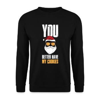 Mieux vaut avoir mes cookies Cookie Gift - Sweat-shirt Unisexe - noir - Devant - Alina (178cm) & Michal (187cm)