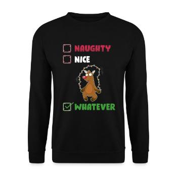 Naughty Nice Whatever Unartig oder nett Geschenk - Unisex Pullover - Schwarz - Vorne - Alina (178cm) & Michal (187cm)
