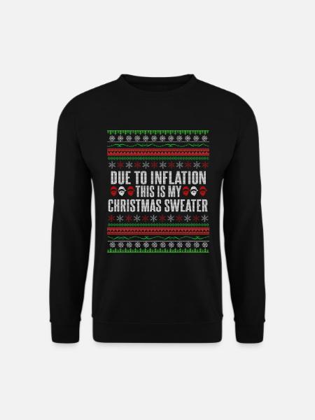 Witziger Inflation Weihnachten Spruch - Unisex Pullover - Schwarz