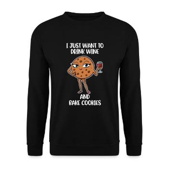 Drink Wine And Bake Cookies Keks Geschenk - Unisex Pullover - Schwarz - Vorne - Alina (178cm) & Michal (187cm)