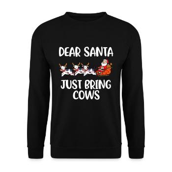 Just Bring Cows Lieber Weihnachtsmann Geschenk - Unisex Pullover - Schwarz - Vorne - Alina (178cm) & Michal (187cm)