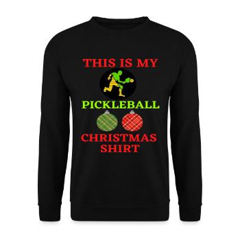 Voici ma chemise de Noël Pickleball - Sweat-shirt Unisexe - noir - Devant - Alina (178cm) & Michal (187cm)