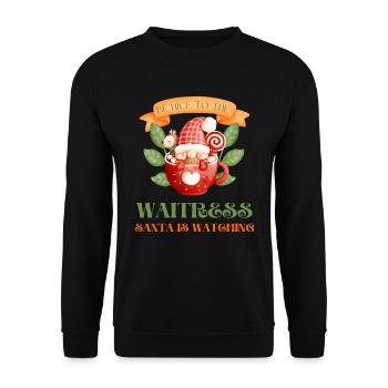 Soyez gentil avec la serveuse Le Père Noël regarde - Sweat-shirt Unisexe - noir - Devant - Alina (178cm) & Michal (187cm)