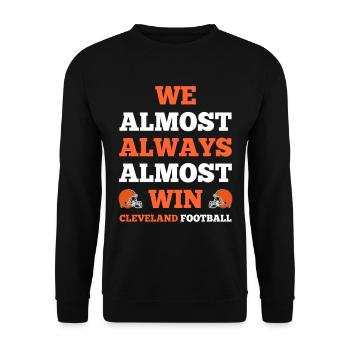 Nous gagnons presque toujours le football de Cleveland - Sweat-shirt Unisexe - noir - Devant - Alina (178cm) & Michal (187cm)