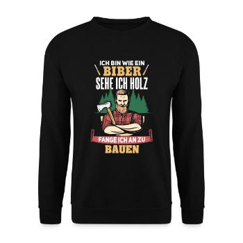 Lustiger Holzhacker Waldarbeiter Spruch - Unisex Pullover - Schwarz - Vorne - Alina (178cm) & Michal (187cm)