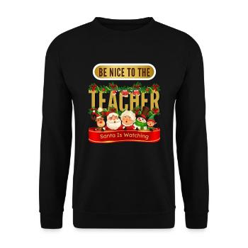 Soyez gentil avec le professeur que le Père Noël regarde - Sweat-shirt Unisexe - noir - Devant - Alina (178cm) & Michal (187cm)