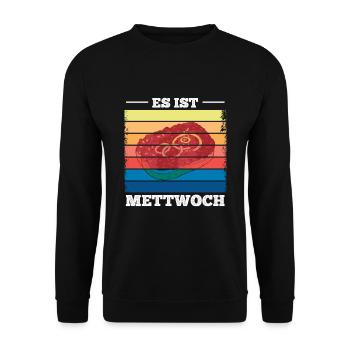 Es ist Mettwoch Mettbrötchen Spruch - Unisex Pullover - Schwarz - Vorne - Alina (178cm) & Michal (187cm)