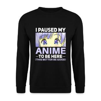 Lustiges Anime Spruch Design - Unisex Pullover - Schwarz - Vorne - Alina (178cm) & Michal (187cm)