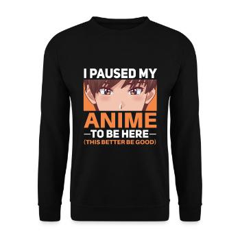 Lustiges Anime Spruch Design - Unisex Pullover - Schwarz - Vorne - Alina (178cm) & Michal (187cm)