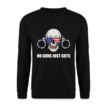 No Guns Just Guts Corrections Prison Gift - Unisex Sweatshirt - black - Front - Alina (178cm) & Michal (187cm)